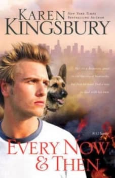 Every Now and Then by Karen Kingsbury Paperback