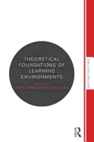 theoretical foundations of learning environments