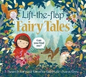 Lift the Flap Fairy Tales by Roger Priddy