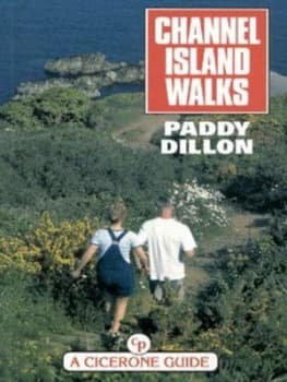 Channel Island Walks by Paddy Dillon Paperback