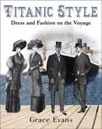 titanic style dress and fashion on the voyage