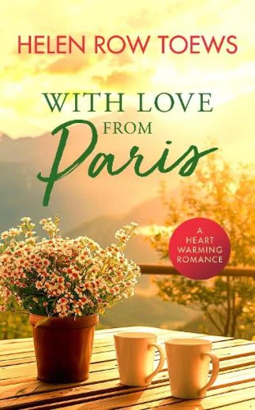 With Love From Paris. Paperback. By Helen Row Toews Books