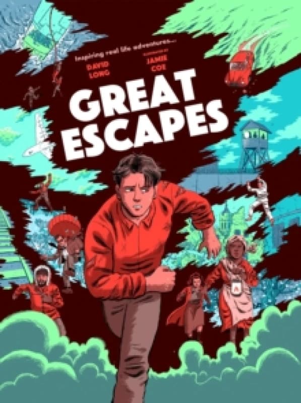 Great Escapes : Blue PETER AWARD WINNER and Teacher's Pick author for school years 19 Hardback