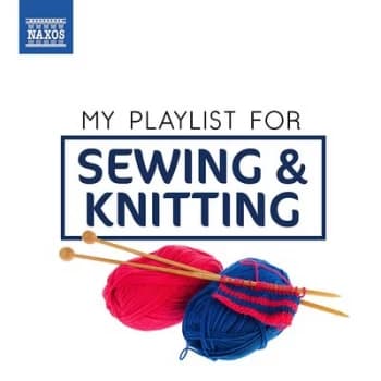 My Playlist for Sewing & Knitting by Various Composers CD Album