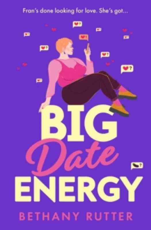Big Date Energy. Paperback. By Bethany Rutter Books