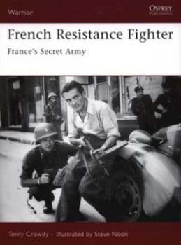French Resistance Fighter by Terry Crowdy Paperback