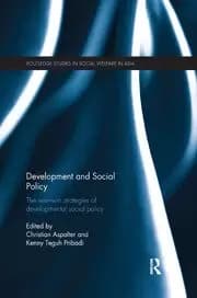 Development and Social Policy The Win-Win Strategies of Developmental Social Policy