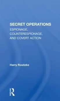 The Cia's Secret OperationsEspionage Counterespionage And Covert Action