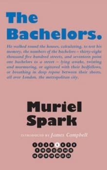 The Bachelors by Muriel Spark Hardback
