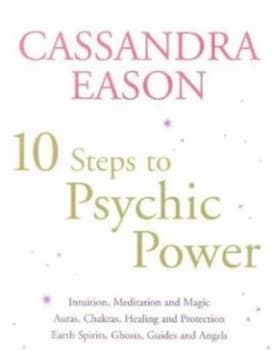 10 Steps to Psychic Power by Cassandra Eason Book