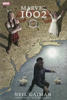 Marvel 1602 10th Anniversary Edition by Neil Gaiman Hardback