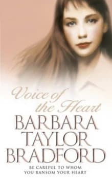 Voice of the Heart by Barbara Taylor Bradford Paperback
