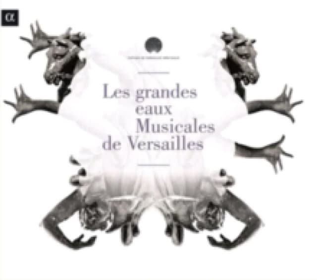 Les Grandes Eaux Musicales De Versailles CD / Album