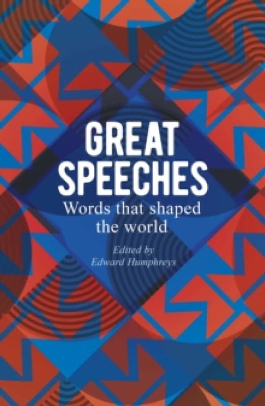 Great Speeches : Words that Shaped the World Paperback / softback