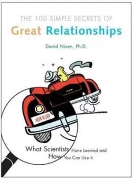 100 simple secrets of great relationships by David Niven