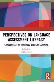 Perspectives on Language Assessment Literacy Challenges for Improved Student Learning