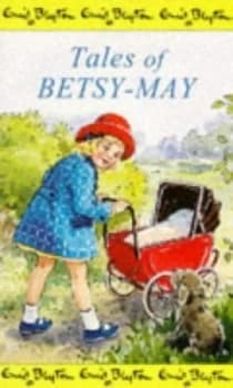 Enid Blytons Tales of Betsy-May by Enid Blyton Paperback
