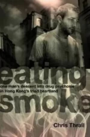 Eating smoke by Chris Thrall