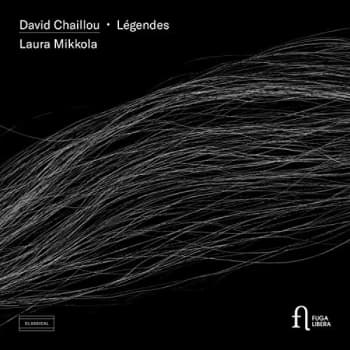 Laura Mikkola - David Chaillou: Légendes CD