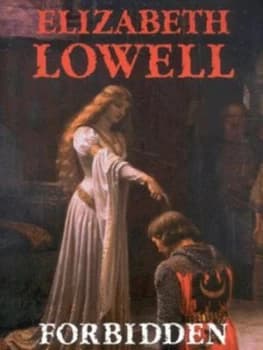 Forbidden by Elizabeth Lowell Hardback