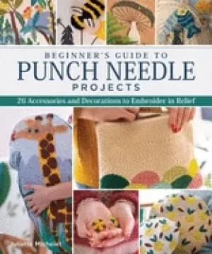 beginners guide to punch needle projects 26 accessories and decorations to