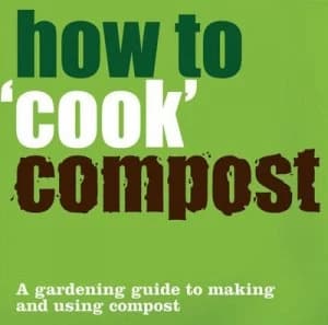 How to cook Compost. by Betty Blythe Hardback