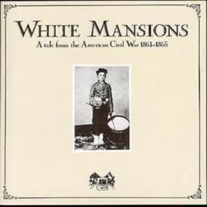 White Mansions Tale From Us Civil War 1861-1865 by Various Artists CD Album