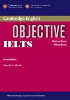 Objective Ielts. Teachers Book by Michael Black Book