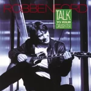 Robben Ford - Talk To Your Daughter Vinyl
