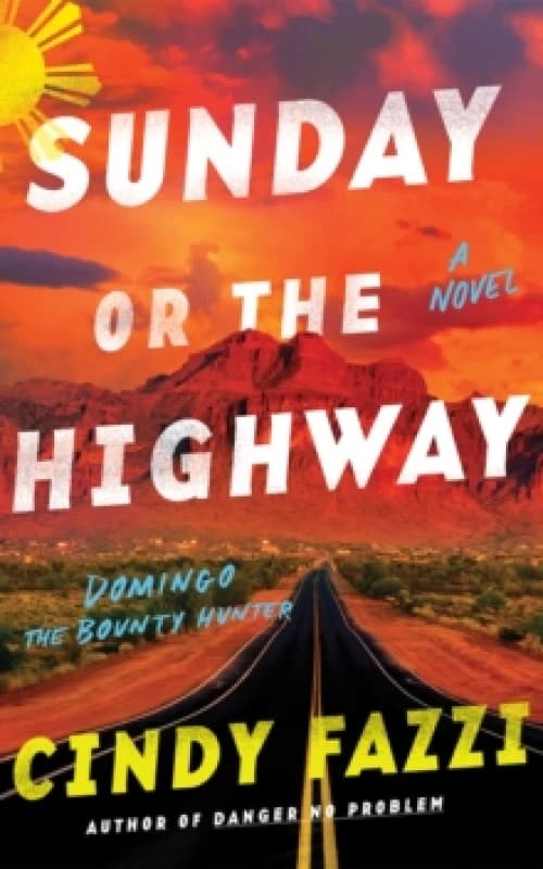 Sunday or the Highway : A Novel Paperback / softback