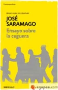 Ensayo sobre la ceguera / Blindness by Jos Saramago