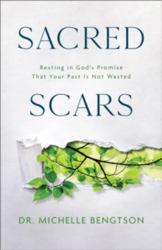 Sacred Scars. Paperback. By Michelle Bengtson Books