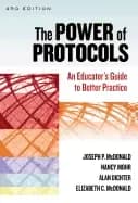 power of protocols an educators guide to better practice