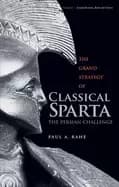 grand strategy of classical sparta the persian challenge