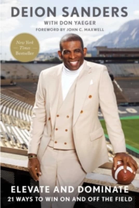Elevate and Dominate : 21 Waysto Win On and Off the Field Paperback / softback
