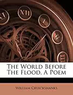 World before the Flood a Poem by William Cruickshanks Book