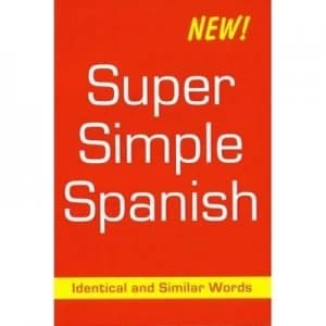 Super Simple Spanish by Des Meagher and Beverley Roberts Paperback