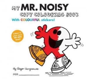 Mr Men Colour Your Own Mr Noisy by Roger Hargreaves Book