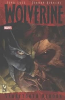 Sabretooth Reborn by Jeph Loeb Hardback