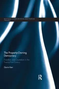 The Property-Owning DemocracyFreedom and Capitalism in the Twenty-First Century