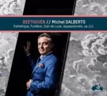 Beethoven: Pathetique, Funebre, Clair De Lune, Appassionata...