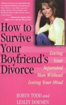 How to Survive Your Boyfriends Divorce by Robyn Todd Paperback