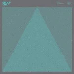 Group Zero - Structures And Light Vinyl