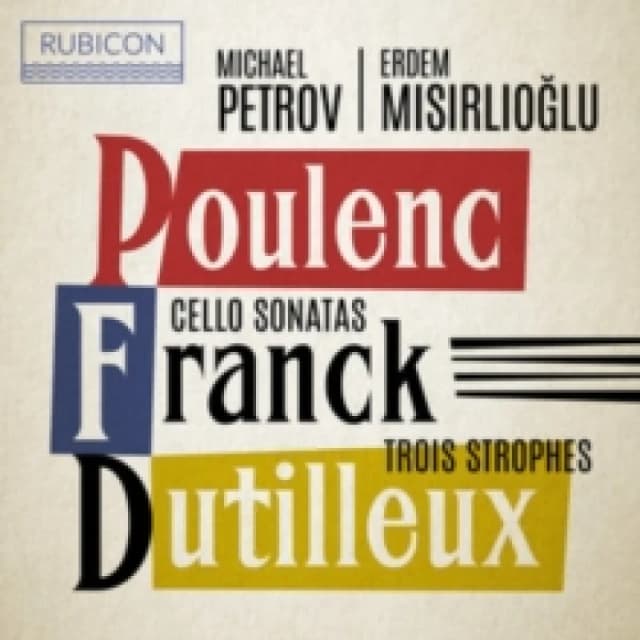Poulenc/Franck: Cello Sonatas/Dutilleux: Trois Strophes CD / Album