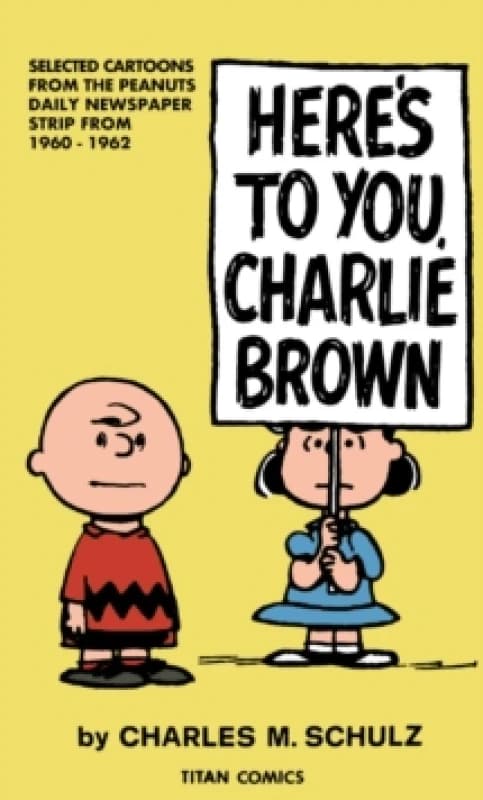 Peanuts: Here's to You Charlie Brown Paperback / softback