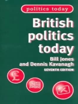 British politics today by Bill Jones