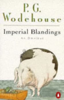 Imperial Blandings by P G Wodehouse Paperback