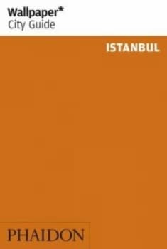 Wallpaper City Guide Istanbul 2012 by Wallpaper Book