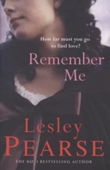 Remember Me by Lesley Pearse Paperback