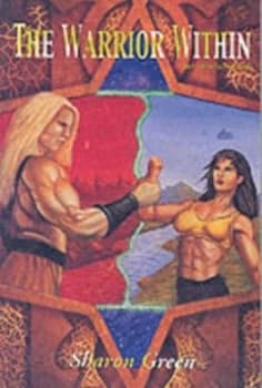 The Warrior within by Sharon Green Paperback